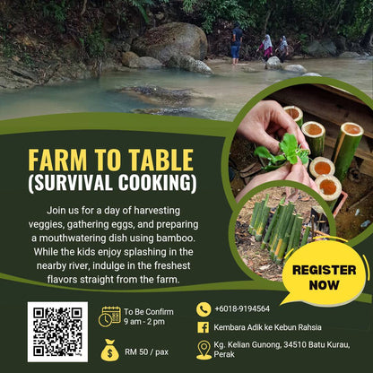 Farm To Table Survival Cooking - Cemerlang Tani (1 Pax)